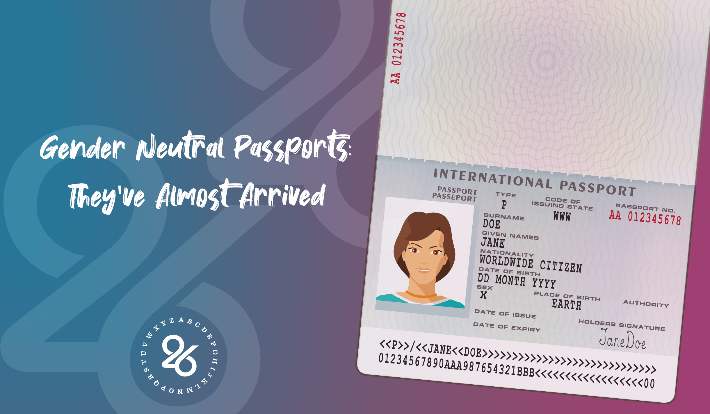 Arrival Status for Gender Neutral Passports 26Health, Inc.